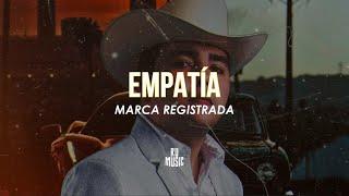 Empatía (Letra) - Marca Registrada