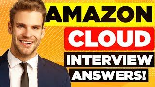 AMAZON CLOUD JOB INTERVIEW QUESTIONS & ANSWERS (How to PASS an AWS Interview)