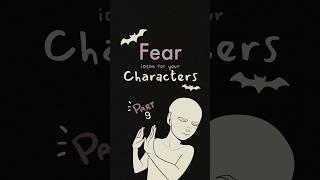 some fears to give your characters, part 9 #writing #oc #ocs #art #drawing #originalcharacter