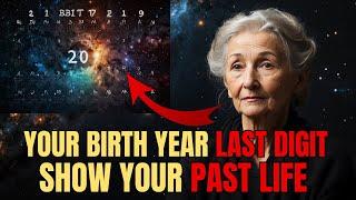 What The Last Digit of Your Birth Year Says about your Past Life | Spiritual Magic