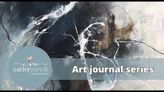 Art journal series - Intuitive, abstract, expressive and free painting.