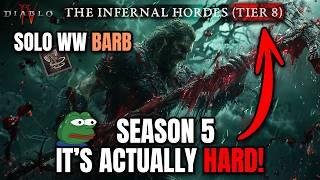 INFERNAL HORDES IS ACTUALLY HARD! Highest Tier 8 Solo - Season 5 Diablo 4