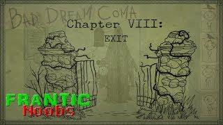 The End... - Bad Dream: Coma, Evil Chapter 8