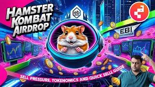 Hamster Kombat Airdrop Sell Pressure, Tokenomics and Quick Sell Guide on EBI Exchange