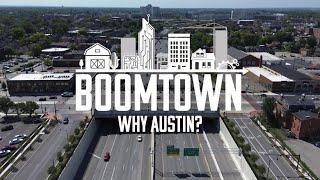 Boomtown: Why Austin?