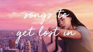 songs to get lost in | a Finding Hope, Faime, Kayden and EDEN mix.