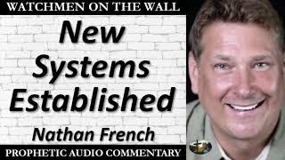 “New Systems Established” – Powerful Prophetic Encouragement from Nathan French