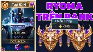 Onekiuu Sự Dụng Skin Ryoma Ultraman Quẩy Rank 145 Sao Cực Căng