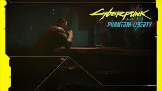 Cyberpunk 2077 Phantom Liberty UNDERCOVER SPY PT. 1!