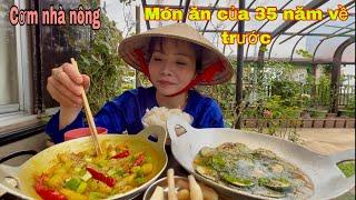 Em nấu bữa cơm nhà nông 35 năm trước mẹ đã từng nấu cho cả gia đình ăn