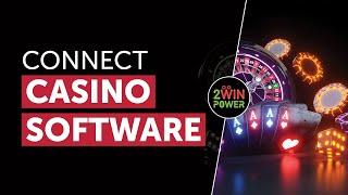 Connect Casino Software | Connecting a Casino Provider at 2WinPower