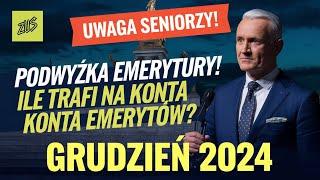 EMERYTURY GRUDZIEŃ 2024 : Ile trafi na konta emerytów? Sprawdź nowe kwoty!