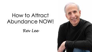 How to Attract Abundance NOW!