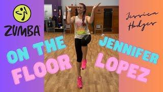 Zumba with Jessica Hodges - Personal Trainer - On The Floor by Jennifer Lopez