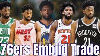 76ers Joel Embiid Trade Coming?