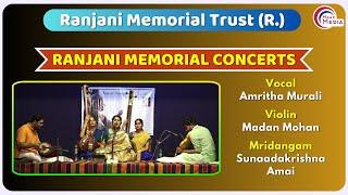 Amritha Murali | Ranjani Memorial Concerts  #classicalmusic