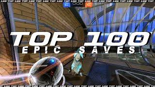 ROCKET LEAGUE TOP 100 EPIC SAVES