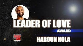 Haroun Kola, Winner Leader of Love Award