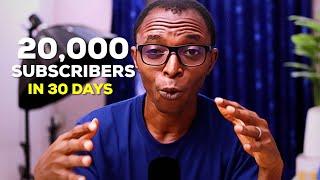 From 1,000 to 24,000 Subscribers in 30 Days