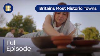 The legacy of Britain's most historic towns | Full Episode