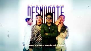 @ElBogueto, @ElMalillaTv - DESNÚDATE REMIX (FT. @bigmetraofficial)