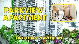 ParkView Apartment - Tổng quan vị trí dự án căn hộ 2 mặt tiền tại Thuận An Bình Dương