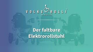 Volksrolli Elektrorollstuhl - Der faltbare elektronische Rollstuhl von Fellerhoff Med-Tec