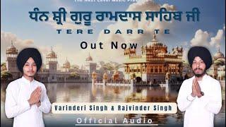 Tere Dar Te official Video (Dhan Guru Ramdas Sahib Ji) Raja Gill & Vs Sidhu Ft Honey J