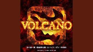 VOLCANO （『仮面ライダーリバイス』挿入歌）