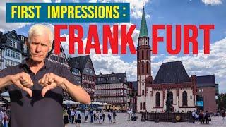 FRANKFURT-AM-MAIN: FIRST IMPRESSIONS - Things to do in this European financial hub.