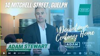  SOLD | 14 Mitchell Street, Guelph | Presented by Adam Stewart, Realtor® | Guelph Century Home