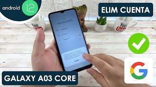 Eliminar Cuenta de Google Samsung Galaxy A03 Core | Android 12