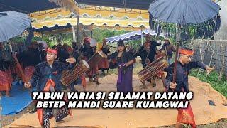 TABUH PEMBUKA VARIASI SELAMAT DATANG _ GAMELAN BETEP MANDI SUARE KUANGWAI SAKRA TIMUR