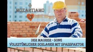 Maurer Song - Volkstümlicher Schlager mit Spassfaktor von Joachim Josef Wolf