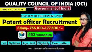 Patent officer Recruitment-2023 ( CGPDTM-2023) || Patent officer Exam| Group A |complete Details