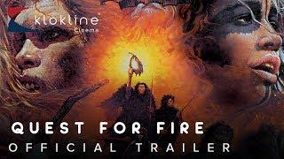 1981 Quest for Fire Official Trailer 1 International Cinema Corporation