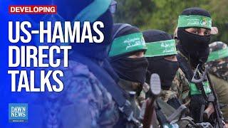 US Engages in Direct Talks with Hamas Over Hostages | Dawn News English