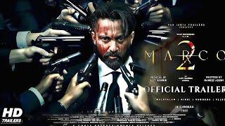 MARCO 2 - Trailer | Unni Mukundan |Shareef Muhammed | Marco 2 Teaser | Marco 2 Movie | New Trailers