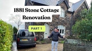 1881 Stone Cottage Renovation Project Part 1