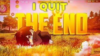 I QUIT | The End Of pro labib yt |