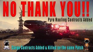 Pyro Hauling Contracts Added & Killed Instantly!! | Star Citizen [4K]