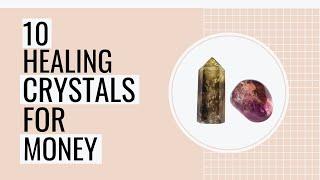 10 Best Crystals For Money