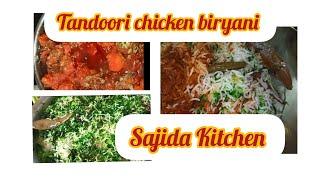 Tandoori chicken biryani Recipe | how to make chicken Biryani #Sajida Kitchen