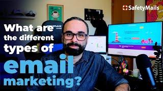 What are the different types of email marketing?