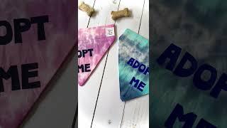 Adopt Me Dog Bandanas! #fosterdogs #tiedye #adoptme