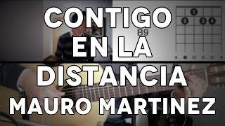 Contigo En La Distancia Tutorial Cover - Acordes [Mauro Martinez]