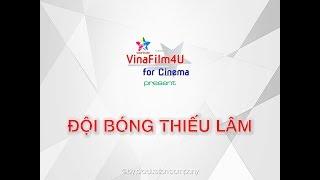 Đội Bóng Thiếu Lâm - VF