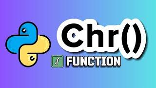 Chr Function - Python Built-in Functions Tutorial 10