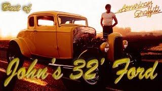 Best of John's '32 Ford - American Graffiti