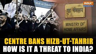 India Bans Hizb-Ut-Tahrir Terror Organisation: What Is It And Why Is It A Threat?